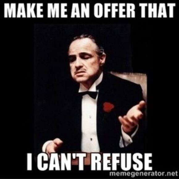 Make me an offer that I can't refuse!‎ - Picture 1 of 1